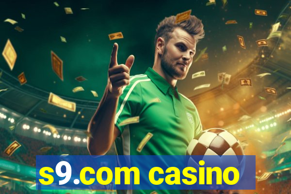 s9.com casino